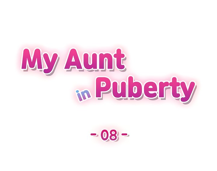 My Aunt in Puberty - Chapter 8 Page 4